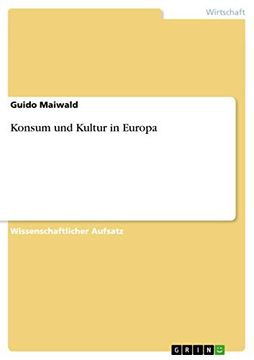 portada Konsum und Kultur in Europa (en Alemán)
