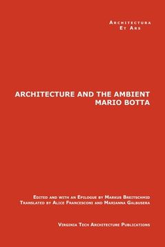 portada The Architecture and the Ambient by Mario Botta