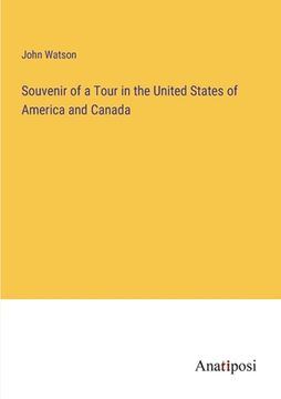portada Souvenir of a Tour in the United States of America and Canada