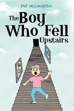 portada The boy who Fell Upstairs 
