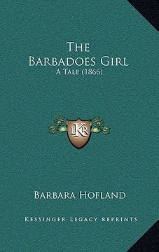 portada the barbadoes girl: a tale (1866) (en Inglés)