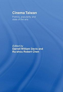 portada Cinema Taiwan: Politics, Popularity and State of the Arts (in English)