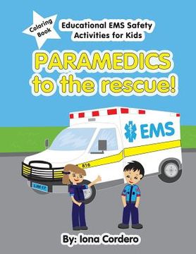 portada Paramedics to the Rescue Activity Coloring Book (en Inglés)