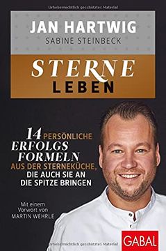 portada Sterne Leben: 14 Persönliche Erfolgsformeln aus der Sterneküche, die Auch sie an die Spitze Bringen (Dein Erfolg) (in German)
