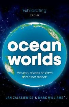 portada Ocean Worlds: The Story of Seas on Earth and Other Planets (en Inglés)