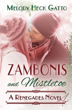 portada Zambonis and Mistletoe (en Inglés)