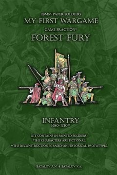 portada Forest Fury. Infantry 1680 - 1730: 28mm paper soldiers