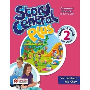 portada Story Central Plus Level 2 Student Book With Reader, Student Ebook, Reader Ebook, and Clil Ebook (en Inglés)