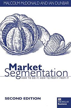 portada Market Segmentation: How to do it, how to Profit From it - Second Edition 