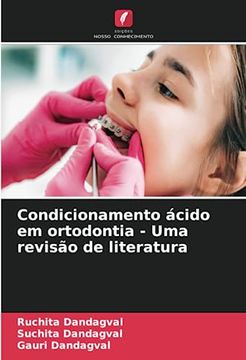 portada Condicionamento Ácido em Ortodontia - uma Revisão de Literatura