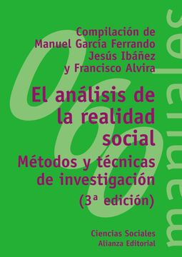 portada El Análisis de la Realidad Social: Métodos y Técnicas de Investigación (el Libro Universitario - Manuales)