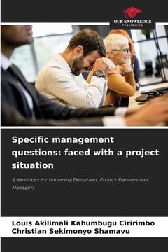 portada Specific management questions: faced with a project situation (en Inglés)