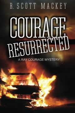 portada Courage Resurrected: A Ray Courage Mystery (Ray Courage Mystery Series) (Volume 2) (en Inglés)