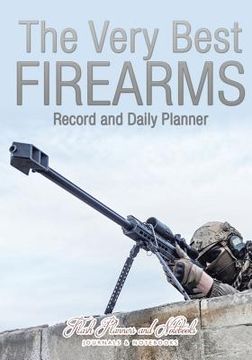 portada The Very Best Firearms Record and Daily Planner (in English)