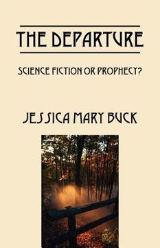 portada the departure: science fiction or prophecy? (en Inglés)