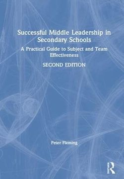 portada Successful Middle Leadership in Secondary Schools: A Practical Guide to Subject and Team Effectiveness 