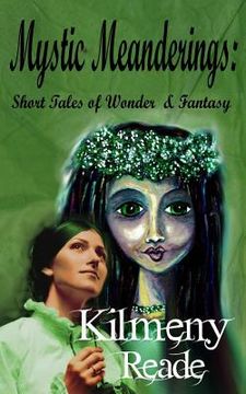 portada Mystic Meanderings: Short Tales of Wonder and Fantasy (en Inglés)