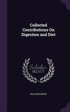 portada Collected Contributions On Digestion and Diet (en Inglés)