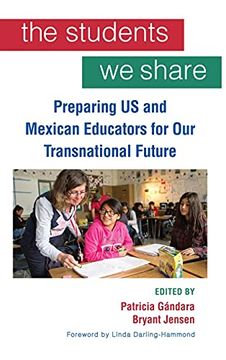 portada Students we Share, The: Preparing us and Mexican Educators for our Transnational Future (en Inglés)