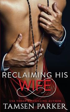 portada Reclaiming His Wife (in English)