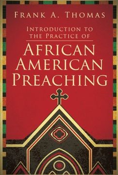 portada Introduction to the Practice of African American Preaching (en Inglés)