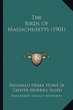 portada the birds of massachusetts (1901) (en Inglés)