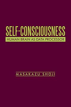 portada Self-Consciousness: Human Brain as Data Processor (en Inglés)