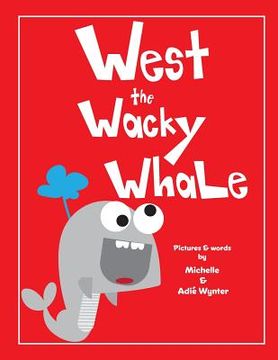 portada West the Wacky Whale (in English)
