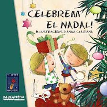 portada Celebrem el Nadal! (Llibres Infantils I Juvenils - El Petit Univers) (en Catalá)