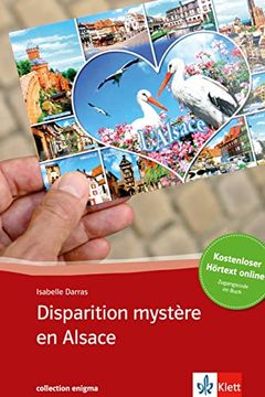 portada Disparition Mystère en Alsace: Buch + Online-Angebot. Französische Lektüre für das 3. Lernjahr (en Francés)