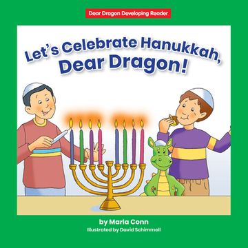 portada Let's Celebrate Hanukkah, Dear Dragon! (in English)