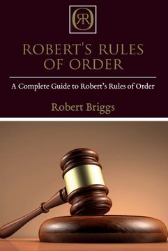 portada Robert'S Rules of Order: A Complete Guide to Robert'S Rules of Order: (in English)