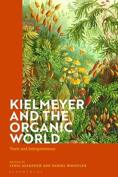 portada Kielmeyer and the Organic World: Texts and Interpretations (in English)