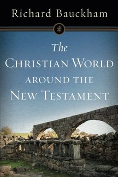 portada The Christian World Around the New Testament (en Inglés)
