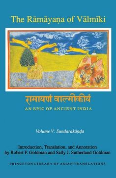 portada The Rāmāyaṇa of Vālmīki: An Epic of Ancient India, Volume V: Sundarakāṇḍa (Princeton Library of Asian Translations)