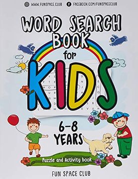 portada Word Search Books for Kids 6-8: Word Search Puzzles for Kids Activities Workbooks age 6 7 8 Year Olds: Volume 2 (Fun Space Club Games Word Search Puzzles for Kids) (in English)