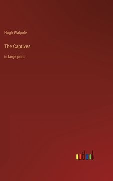 portada The Captives: in large print