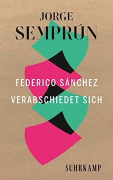 portada Federico Sánchez Verabschiedet Sich: Spanische Bibliothek (en Alemán)