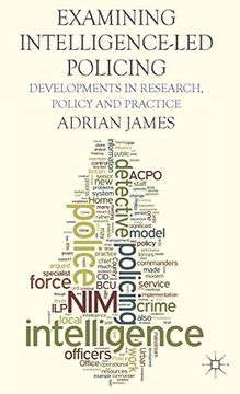 portada Examining Intelligence-Led Policing: Developments in Research, Policy and Practice (in English)