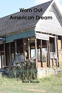 portada Worn out American Dream (in English)