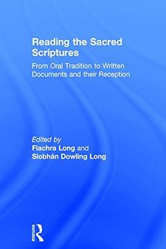 portada Reading the Sacred Scriptures: From Oral Tradition to Written Documents and Their Reception