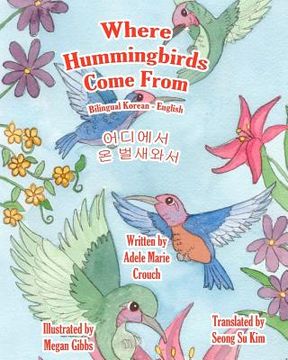 portada Where Hummingbirds Come From Bilingual Korean English (en Corea)