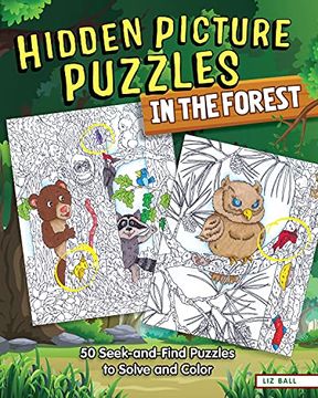 portada Hidden Picture Puzzles in the Forest: 50 Seek-And-Find Puzzles to Solve and Color (en Inglés)