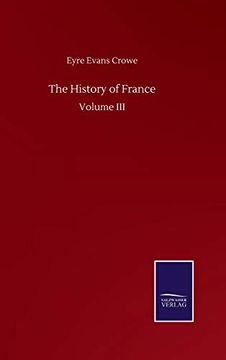 portada The History of France: Volume iii (en Inglés)