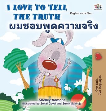portada I Love to Tell the Truth (English Thai Bilingual Book for Kids) (in Tailandia)