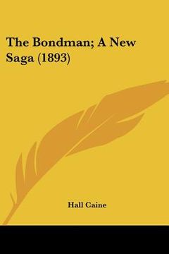 portada the bondman; a new saga (1893) (en Inglés)