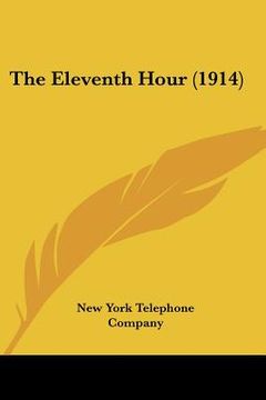 portada the eleventh hour (1914) (en Inglés)