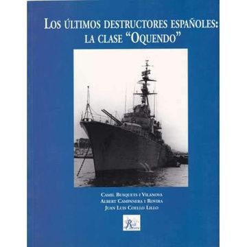 portada Ultimos Destructores Españoles: Clase Oquendo (in Spanish)