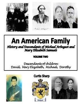 portada An American Family Michael Arbogast Vol. Two (en Inglés)