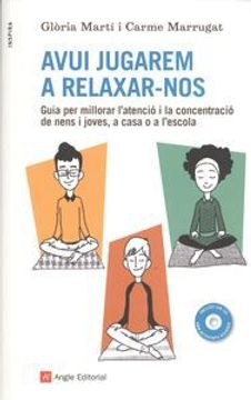 portada Avui Jugarem A Relaxar-Nos (+ CD) (Inspira) (en Catalá)